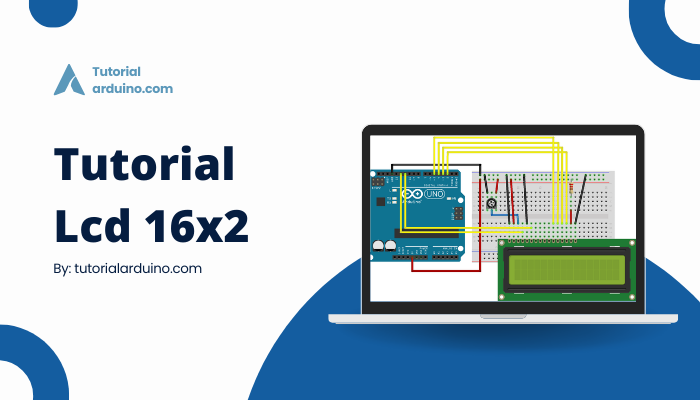 Tutorial Arduino Lcd 16x2