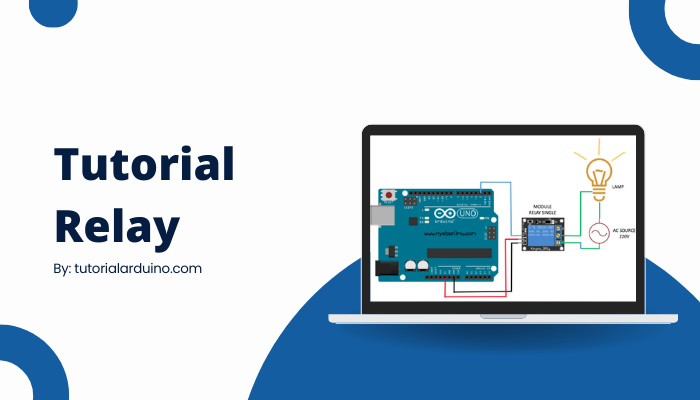 Tutorial Arduino Menggunakan Relay